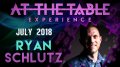 At The Table Live Ryan Schlutz July 18th, 2018