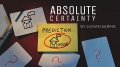 Absolute Certainty by Juman Sarma