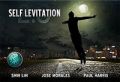 Self Levitation 2.0 by Shin Lim, Jose Morales & Paul Harris