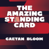 The Amazing Standing Card by Gaetan Bloom 【ご予約商品】