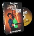 Bottle Thru Body by Tony Clark