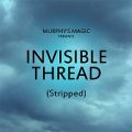 Invisible Thread (Stripped)
