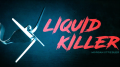 Liquid Killer by Morgan Strebler