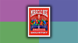 Miracle Box by Alexander Shulyatsky